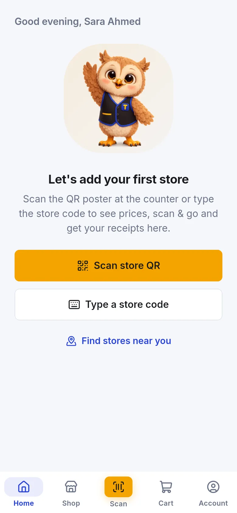 Home for a new account with Scan store QR, Type a store code and Find stores near you